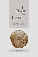   Le Chant de Hiawatha
