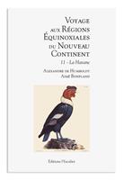   Nouveau livreVoyage aux régions équinoxiales du Nouveau Continent - Tome 11 - La Havanne