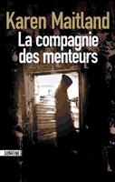   La compagnie des menteurs