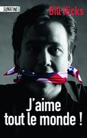   J'aime tout le monde