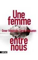   Une femme entre nous