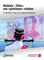 Malaisie - Chine : une « précieuse » relation