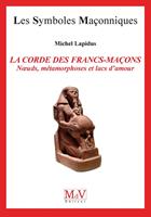   N.17 La corde des francs-maçons
