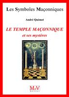 N.31 Le temple maçonnique et ses mystères