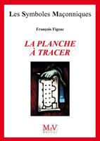   N.62 La planche à tracer