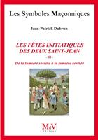   N.82 Les fêtes initiatiques des deux Saint-Jean Tome 2