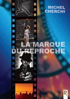   La marque du reproche