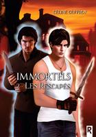   Immortels