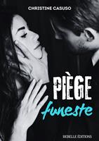   Piège funeste
