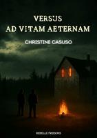   Versus ad vitam aeternam
