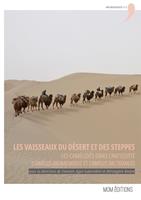   Les vaisseaux du désert et des steppes