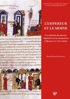   L’empereur et le moine