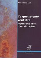  Ce que soigner veut dire