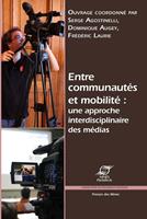 Entre communautés et mobilité : une approche interdisciplinaire des médias