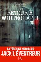   Retour à Whitechapel