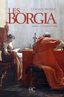   Les borgia - tome 2 - La chair et le sang