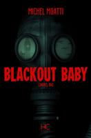   Blackout baby