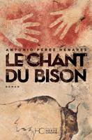   Le chant du bison