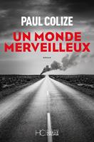  Un monde merveilleux