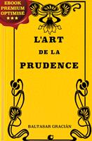   L'art de la prudence