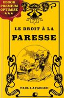   Le Droit à la Paresse