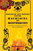   Dialogue aux enfers entre Machiavel et Montesquieu