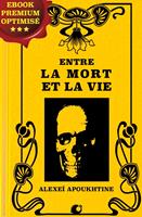   Entre la Mort et la Vie