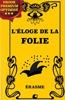   L'éloge de la Folie