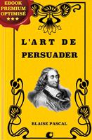   L'art de persuader
