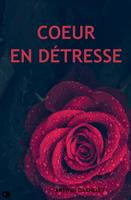   Coeur en détresse