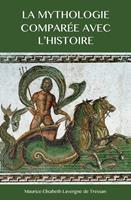   La Mythologie comparée avec l’Histoire
