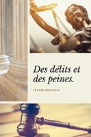   Des délits et des peines (Annoté)