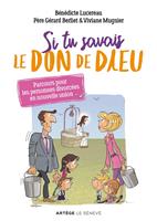   Si tu savais le don de Dieu
