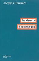   Le destin des images