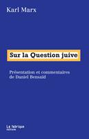   Sur la Question juive