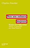   Vers une enfance majeure
