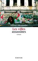   Les villes assassines