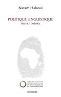 Politique linguistique - Faits et théorie