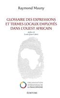   Glossaire des expressions et termes locaux employés dans l'ouest africain