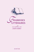   Friandises littéraires