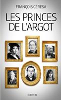   Les princes de l'argot
