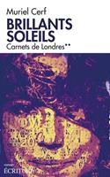   Brillants soleils - tome 2 Carnets de Londres