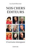   Nos chers éditeurs