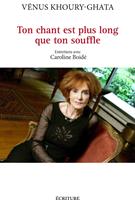   Ton chant est plus long que ton souffle