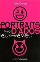   Portraits d'ados (par eux-mêmes)
