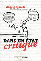   Dans un état critique