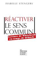   Réactiver le sens commun