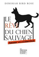   Le rêve du chien sauvage