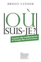   O&ugrave; suis-je ?
