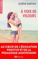   À voix de velours